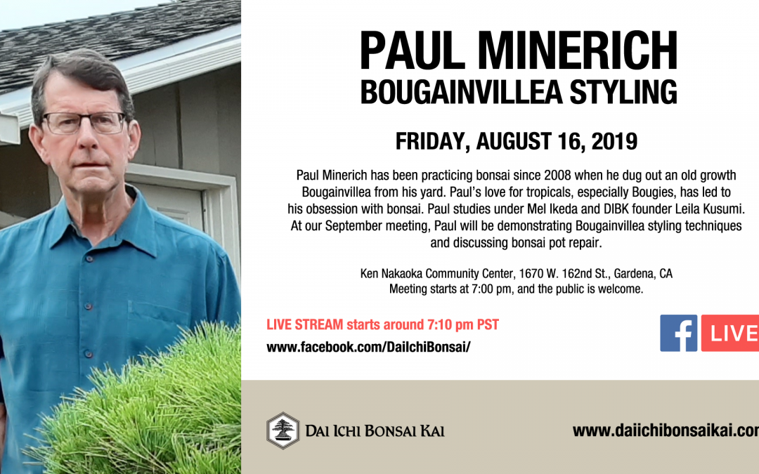 SEPTEMBER 20th 2019 MEETING | PAUL MINERICH – BOUGAINVILLEA STYLING